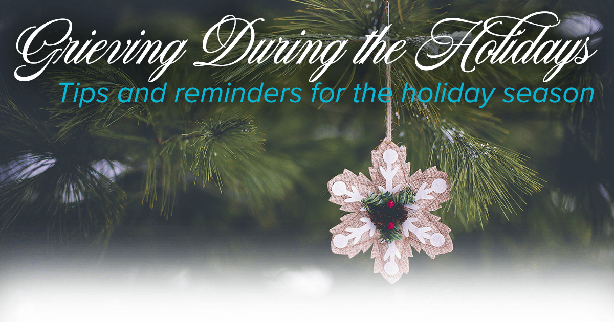 Grieving During the Holidays