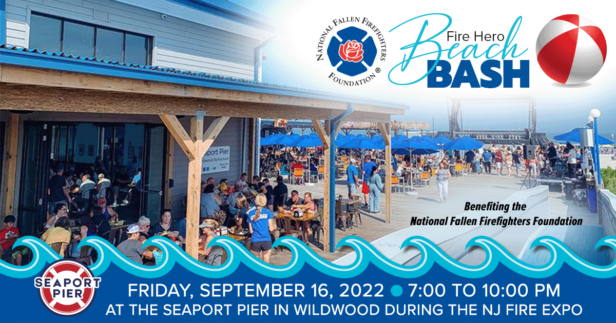 Fire Hero Beach Bash National Fallen Firefighters Foundation