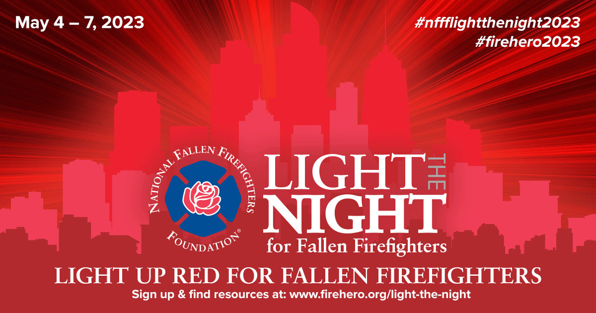 Light the Night for Fallen Firefighters Memorial Weekend